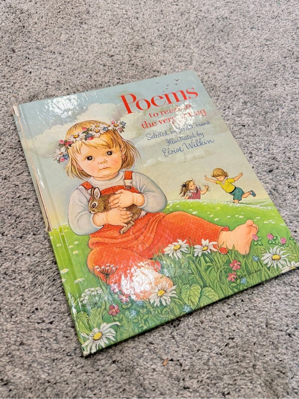 Vintage Kids Poems book Poems to Read to the Very Young Eloise Wilkin hardcover